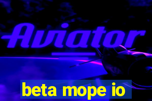 beta mope io